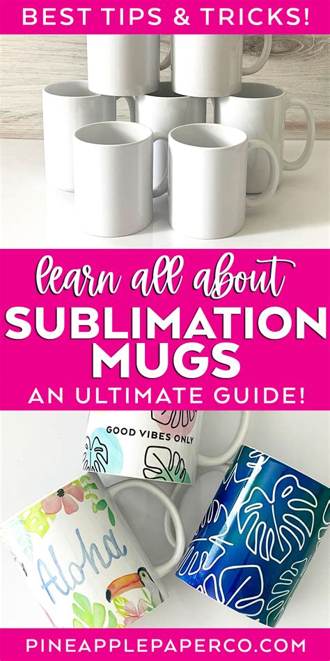 Sublimation Mugs - Ultimate DIY Guide - Pineapple Paper Co.