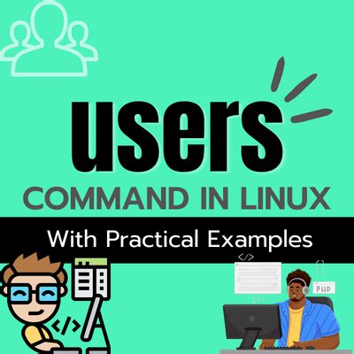 The Users Command In Linux Practical Examples