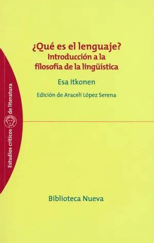 ¿quÉ Es El Lenguaje IntroducciÓn A La FilosofÍa De La LingÜÍstica