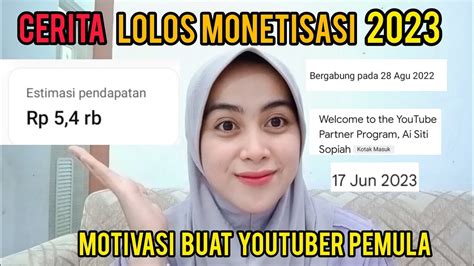 CERITA LOLOS MONETISASI 2023 DAN PENDAPATAN PERTAMA YOUTUBE YouTube