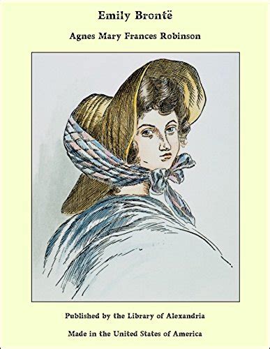 Emily Brontë Ebook Robinson Agnes Mary Frances Kindle Store