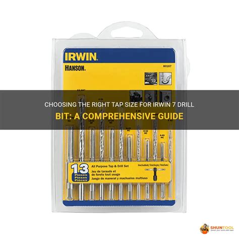 Choosing The Right Tap Size For Irwin 7 Drill Bit A Comprehensive Guide Shuntool