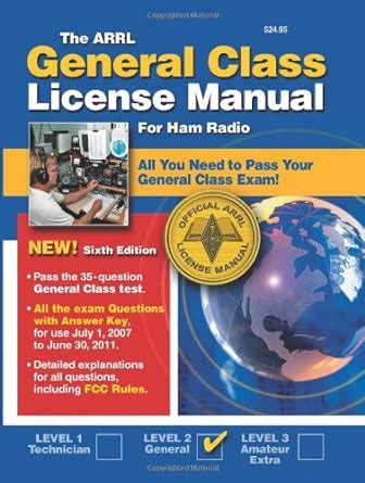 The ARRL General Class License Manual For Ham Radio Level 2 Arrl