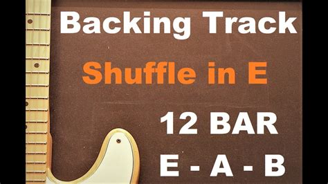 Crunchy Blues Shuffle Guitar Backing Track In E Freebackingtrack