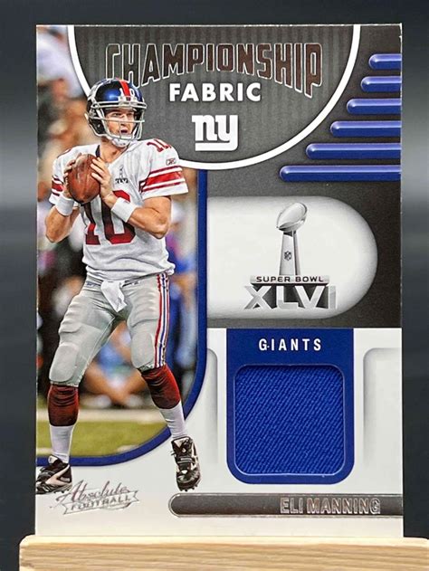 Sold Price Eli Manning 2022 Panini Absolute Championship Fabric