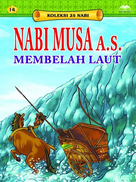 Nabi Musa A S Membelah Laut National Library Of Malaysia Overdrive