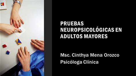 Pruebas Neuropsicol Gicas En Adultos Mayores Youtube