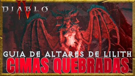 Guia Localizaciones De Los Altares De Lilith De La Regi N Cimas