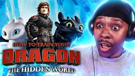 First Time Watching How To Train Your Dragon The Hidden World Youtube