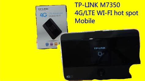 Unboxing Tp Link M G Lte Advanced Mobile Wifi Unpacking M G