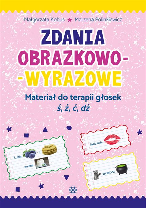 Zdania Obrazkowo Wyrazowe Materia Do Terapii G Osek D