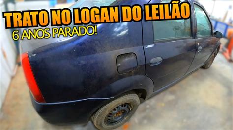 TRATO NO LOGAN DO LEILAO 6 ANOS PARADO YouTube