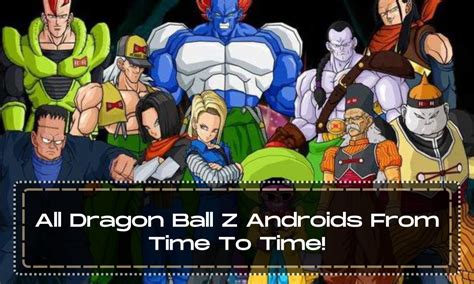 All Dragon Ball Z Androids From Time To Time! - Anime Everything