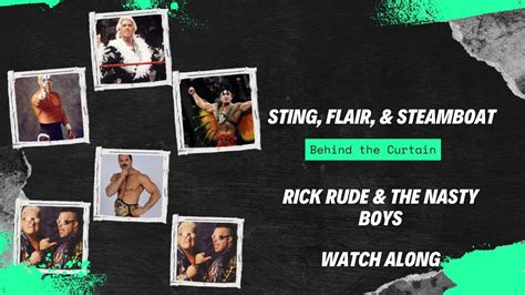 Behind The Curtain Watch Along Ric Flair Sting Ricky Steamboat Vs