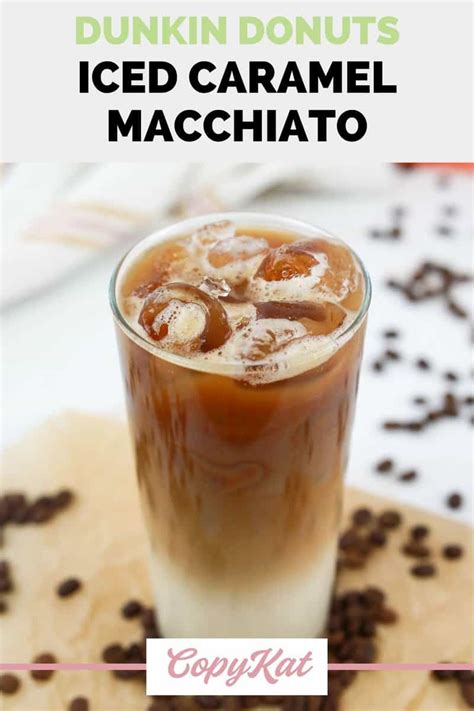 Dunkin Donuts Iced Caramel Macchiato Tasty Made Simple