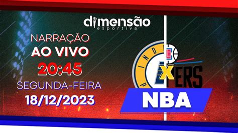 Nba Indiana Pacers X Los Angeles Clippers Narra O Ao Vivo