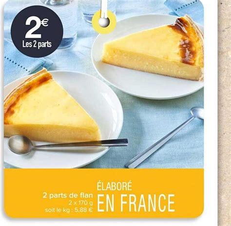 Offre Parts De Flan Chez Carrefour Contact