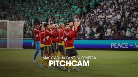 PitchCam Maccabi Haifa FC X SL Benfica YouTube