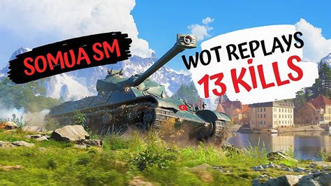 Raining Destruction Somua Sm Scores Kills World Of Tanks Intense