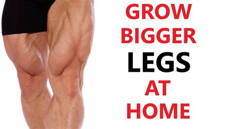 How To Grow Your Legs Fast At Home Youtube