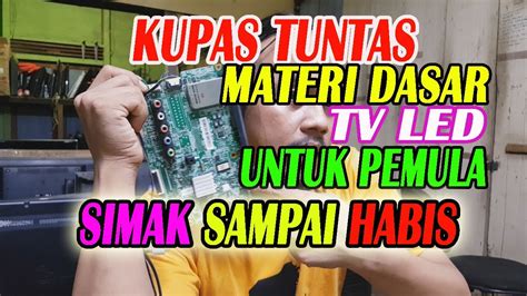 PENYEBAB TV LED SAMSUNG MATI TOTAL CARA PERBAIKINYA YouTube