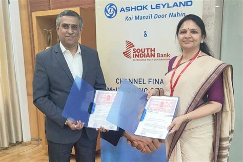 South Indian Bank Signs Mou With Ashok Leyland Limited For Dealer