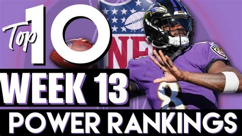 Whos On Top Nfl Week 13 Power Rankings Updated Top 10 Teams To Watch Youtube