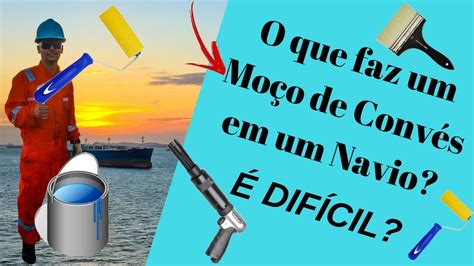 Moço De Convés O Que Faz - O Que Faz O Moço De Convés - RETOEDU