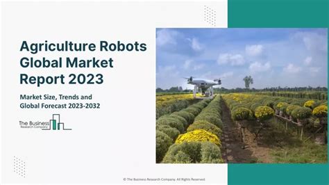 Ppt Agriculture Robots Market Size Share And Industry Insights