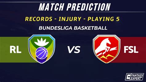 RL Vs FSL Dream11 Team Prediction Basketball Bundesliga Best C VC