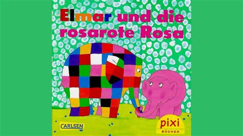 Elmar und rosarote Rosa Hörbuch für Kinder Elmar der bunt