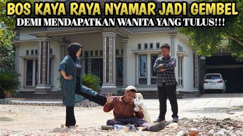 BOS KAYA RAYA NYAMAR JADI GEMBEL DIDEPAN RUMAHNYA SENDIRI DEMI