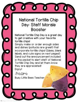 Staff Morale Booster National Tortilla Chip Day February 24th