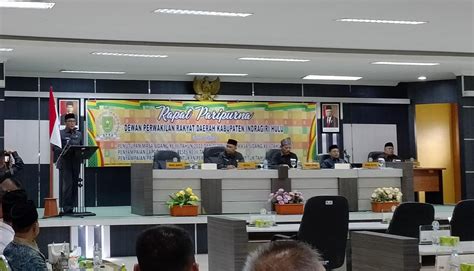 Dprd Inhu Gelar Paripurna Penyampaian Program Pembentukan Perda Skala