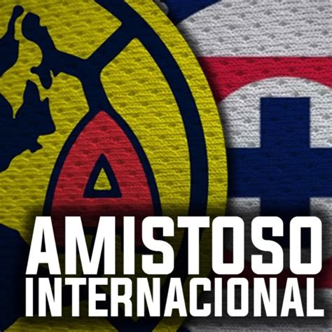 Cruz Azul Vs Club América Alineaciones Oficiales Del Partido Amistoso