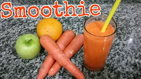 Carrot Apple And Orange Smoothie Easy To Make Youtube