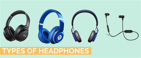 8 Different Types Of Headphones You Should Know