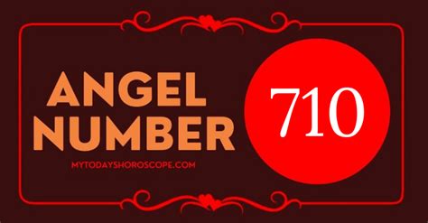 Angel Number 710 Meaning Love Twin Flame Reunion And Luck