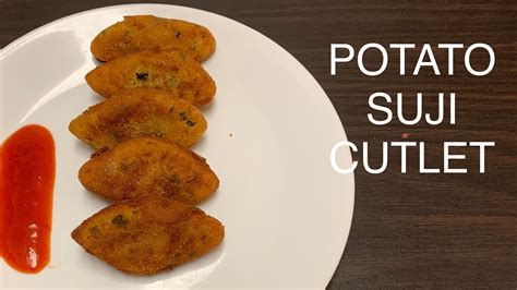 Aloo Suji Cutlet Potato Semolina Cutlet Potato Semolina Snacks