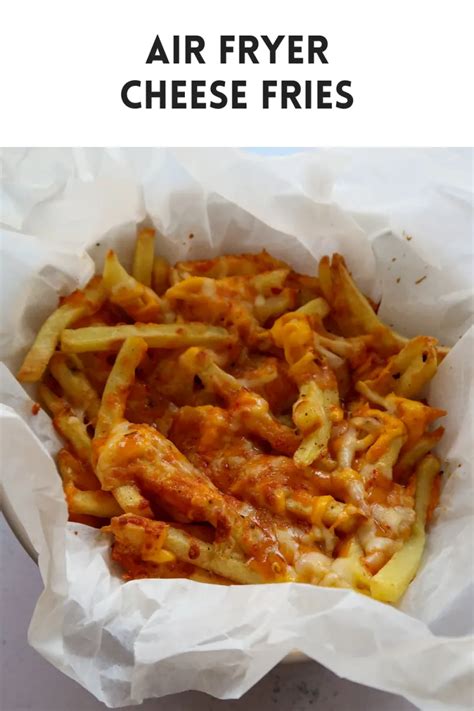 Air fryer cheese fries - Katykicker