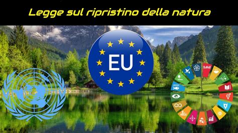 Legge Sul Ripristino Della Natura YouTube