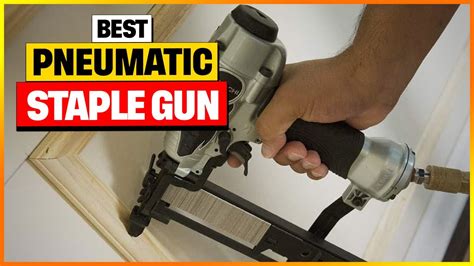 Best Pneumatic Staple Gun Reviews Youtube