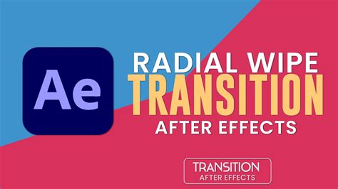 Create Radial Wipe Transition In After Effects Clockwise Transition