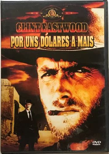 Dvd Filme Por Uns Dólares A Mais Eastwood Novo Lacrado