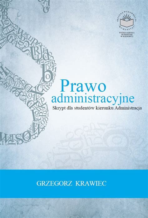 Prawo administracyjne Skrypt dla studentów kierunku administracja