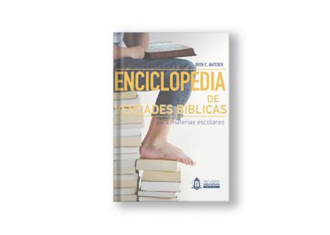 Enciclopedia de Verdades Bíblicas Biblioteca de la educación