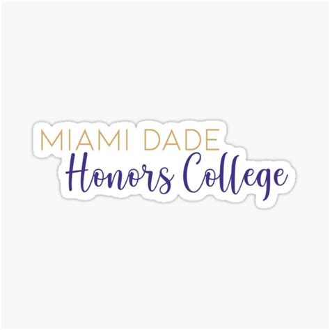 "Miami Dade Honors College" Sticker for Sale by Lumared | Redbubble