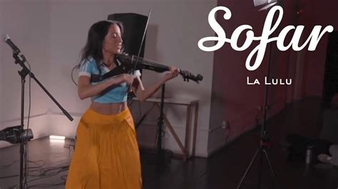 La Lulu Poppin Sofar Nyc Youtube