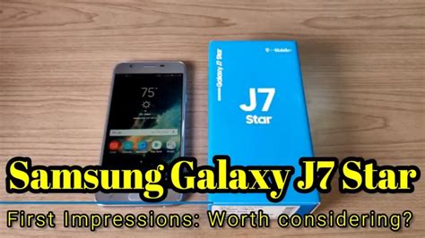 Samsung Galaxy J7 Star First Impressions A Device Worth Considering