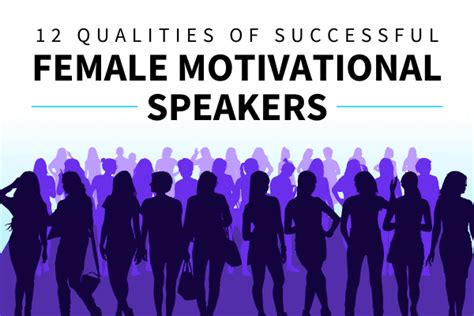 12 Qualities of Successful Female Motivational Speakers